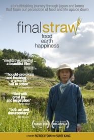 Image Final Straw: Food, Earth, Happiness 2015