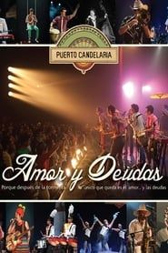 Puerto Candelaria - Amor y Deudas-hd