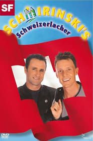 Schmirinski's: Schweizerlacher (2008)