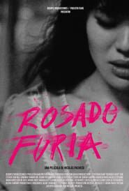 Rosado Furia (2014)
