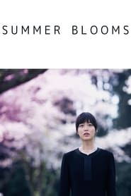 Summer Blooms series tv