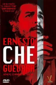 Ernesto Che Guevara - Uomo, Compagno, Amico-hd