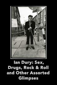Ian Dury Sex Drugs Rock & Roll & Other Assorted Glimpses series tv