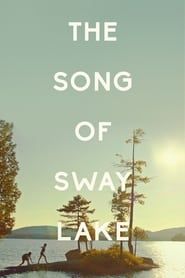 The Song of Sway Lake series tv