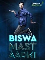 Biswa Kalyan Rath : Biswa Mast Aadmi 2017 streaming