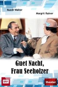 Guet Nacht, Frau Seeholzer! (1978)