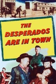 watch The Desperados Are in Town