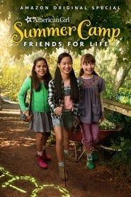 An American Girl Story: Summer Camp, Friends For Life (2017)