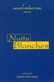 watch Nuits blanches