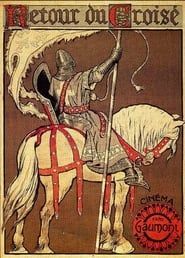 The Return of the Crusader (1908)