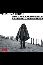 Tehching Hsieh: One Year Performance, Art Documents 1978 - 1999 series tv