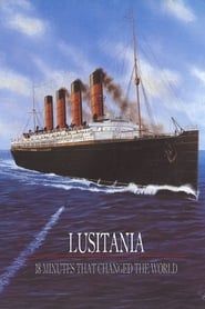 Lusitania: 18 Minutes That Changed the World series tv