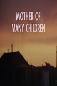 Mother of Many Children series tv