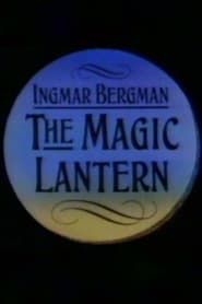 Ingmar Bergman: The Magic Lantern series tv
