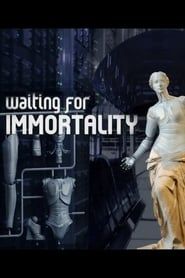 Image Waiting for Immortality