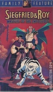Siegfried and Roy: Masters of the Impossible 1996 streaming