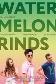Watermelon Rinds 2016 streaming