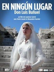 En ningún lugar, Don Luis Buñuel series tv