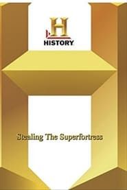 Stealing the Superfortress series tv