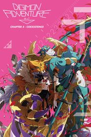 Digimon Adventure tri. Part 5: Coexistence series tv