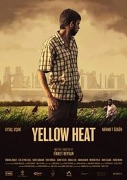 Yellow Heat series tv
