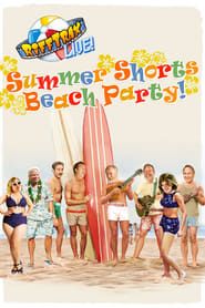 RiffTrax Live: Summer Shorts Beach Party series tv