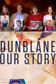 Dunblane: Our Story series tv