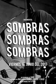 Sombras 2017 streaming