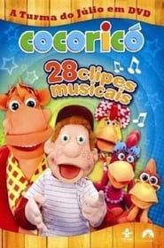 Cocoricó - 28 clipes musicais series tv