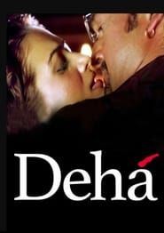 Deha (2007)