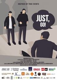 Affiche de Just Go!