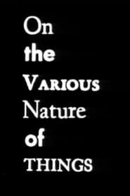 On the Various Nature of Things series tv