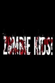 Zombie Kids series tv