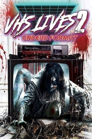 Image VHS Lives 2: Undead Format 2017