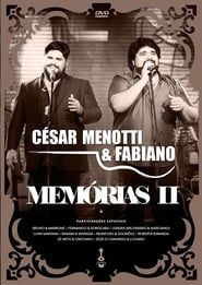 César Menotti & Fabiano - Memórias II series tv