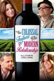 The Colossal Failure of the Modern Relationship 2017 streaming