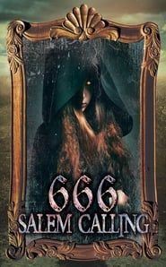 666: Salem Calling (2008)