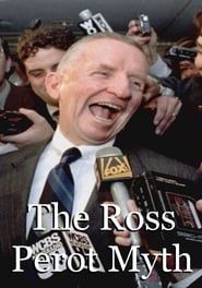 The Ross Perot Myth series tv