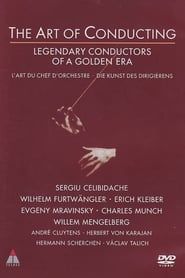 The Art of Conducting: Great Conductors of the Past 1993 streaming