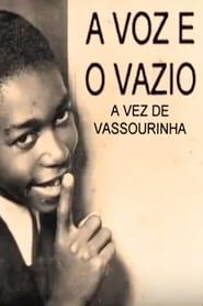 Vassourinha: The Voice and The Void series tv