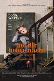 Bodo Wartke - Bei dir heute Nacht series tv