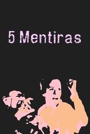 5 Mentiras series tv