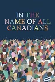 In the Name of All Canadians series tv