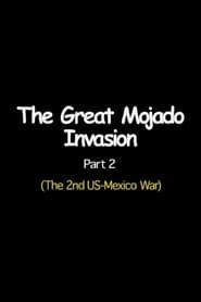 The Great Mojado Invasion, Part 2 series tv