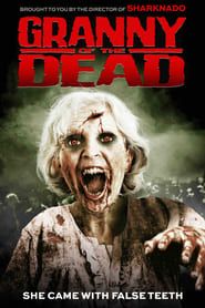 Granny of the Dead 2017 streaming