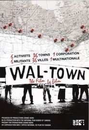 WAL-TOWN The Film series tv