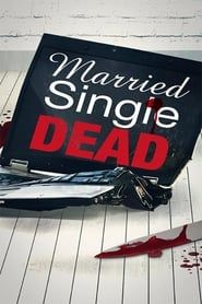 Married, Single, Dead series tv