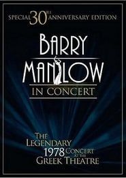 Barry Manilow in Concert: The Legendary 1978 Concert at the Greek Theatre 1978 streaming