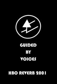 Guided By Voices: Live on HBO Reverb 2001 streaming