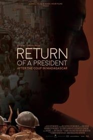 Return of a President 2017 streaming